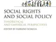 Social rights and social policy. Theoretical and empirical perspectives [Lingua inglese]