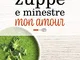 Zuppe e minestre mon amour