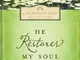 He Restores My Soul: Daily Meditations to Inspire Faith and Inner Beauty