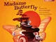 Madame Butterfly, Teil 17