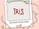 Baby Book Iris - Baby Memory Book and Journal: Personalized Newborn Gift, Album for Memori...