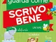 Guarda come scrivo bene omnibus. Con Poster