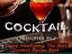 The Art and Science of The Perfect Cocktail: Liquid Intelligence The Best Cocktail Recipe...