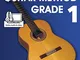 Modern Classical Guitar Method Grade 1 (English Edition)