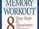 Total Memory Workout: 8 Easy Steps to Maximum Memory Fitness