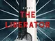 The Liberator: Book 1 (The Liberator Duology) (English Edition)