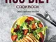 HCG Diet Cookbook: Quick and easy recipes
