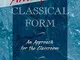 Analyzing Classical Form: An Approach for the Classroom