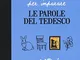 Quaderno d'esercizi per imparare le parole del tedesco: 5