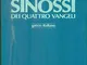 Sinossi dei quattro vangeli. Testo greco e italiano