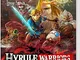 Hyrule Warriors Age of Calamity Game Guide: A Practical Guide with Tips, Tricks & Walkthro...