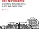 Ancona e Anconitana nel Novecento. Cronistoria della città dorica e delle sue majete rosce