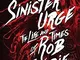 Sinister Urge: The Life and Times of Rob Zombie