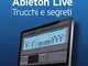 Ableton live. Trucchi e segreti