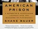 American Prison: A Reporter's Undercover Journey into the Business of Punishment