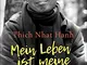 Mein Leben ist meine Lehre: Autobiographische Geschichten und Weisheiten eines Mönchs