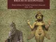 Gli assiri e la Bibbia. Le sorprendenti conferme bibliche in Mesopotamia. Dall'opera di pa...