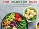 The New Vegan Diet for Diabetes 2021: Easy and Healthy Recipes for the Whole Family