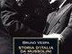 Storia d'Italia da Mussolini a Berlusconi (Oscar storia Vol. 441)