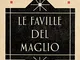 Le faville del maglio (e-Meridiani Mondadori) (I Meridiani)