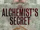 The Alchemist’s Secret (Ben Hope, Book 1)