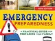 Emergency Preparedness: A Practical Guide for Preparing Your Family