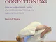 Capoeira Conditioning: How to Build Strength, Agility, and Cardiovascular Fitness Using Ca...