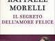 Il segreto dell'amore felice