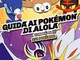 Guida ai Pokémon di Alola. Ediz. a colori