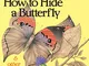 Ruth Heller's How to Hide a Butterfly & Other Insects