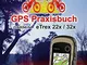 GPS Praxisbuch Garmin eTrex 22x / 32x: Praxis- und modellbezogen, Schritt für Schritt (GPS...