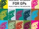 Instant Wisdom for GPs: Pearls from All the Specialities (English Edition)