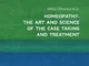 Homeopathy: The Art and Science of the Case Taking
