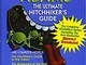 The Ultimate Hitchhiker's Guide to the Galaxy [Lingua Inglese]