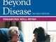 Dementia Beyond Disease: Enhancing Well-being