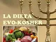 La dieta Evo-Kosher