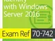 Exam Ref 70-742: Identity With Windows Server 2016