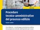 Procedure tecnico-amministrative del processo edilizio