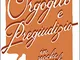 Orgoglio e pregiudizio da Jane Austen