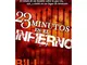 23 Minutos En El Infierno/ 23 Minutes in Hell