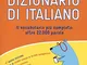 Il tuo primo dizionario di italiano. Nuova ediz.