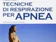 Tecniche di respirazione per apnea