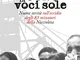 Coro di voci sole. Nuove verità sull'eccidio degli 83 minatori della Niccioleta