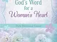 God's Word for a Woman's Heart: Daily Devotional Journal