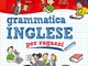 Grammatica inglese per ragazzi