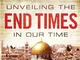 Unveiling the End Times in Our Time: The Triumph of the Lamb in Revelation