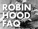 Robin Hood FAQ: All That's Left to Know About England's Greatest Outlaw and His Band of Me...