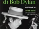 La Bibbia di Bob Dylan. 1988-2012. Un nuovo inizio e la maturità (Vol. 3)