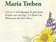 Les Guérisons De Maria Treben: Lettres Et Témongnages De Guérisons D'après Son Ouvrage La...