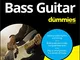 Bass Guitar For Dummies (English Edition)